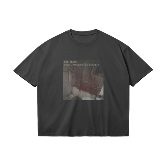 EEL BLOOD - YOUR INNOCENCE AS FORFEIT T-SHIRT